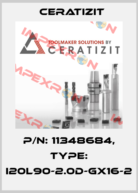 P/N: 11348684, Type: I20L90-2.0D-GX16-2 Ceratizit