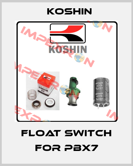 Float switch for PBX7 Koshin