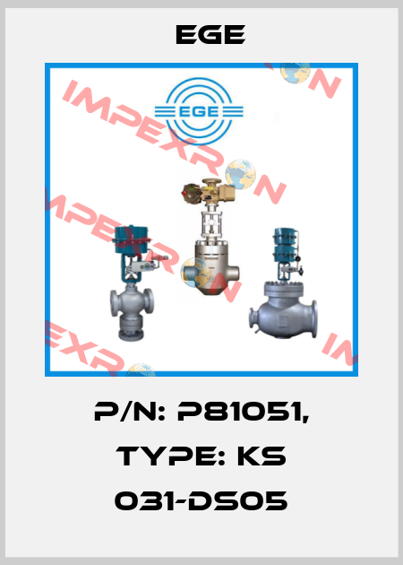 p/n: P81051, Type: KS 031-DS05 Ege