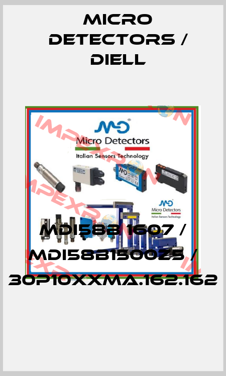 MDI58B 1607 / MDI58B1500Z5 / 30P10XXMA.162.162
 Micro Detectors / Diell