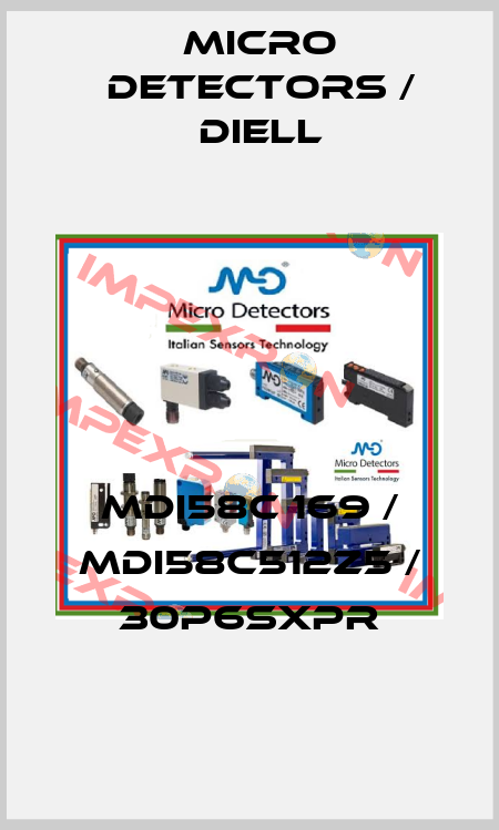 MDI58C 169 / MDI58C512Z5 / 30P6SXPR
 Micro Detectors / Diell
