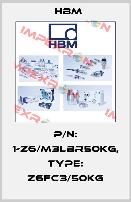 P/N: 1-Z6/M3LBR50KG, Type: Z6FC3/50kg Hbm
