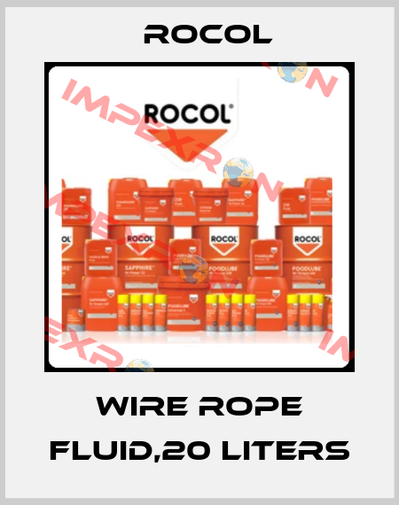 Wire Rope Fluid,20 liters Rocol