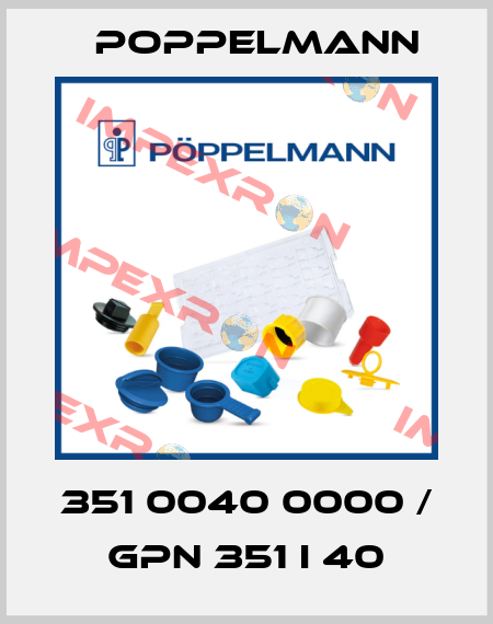 351 0040 0000 / GPN 351 I 40 Poppelmann