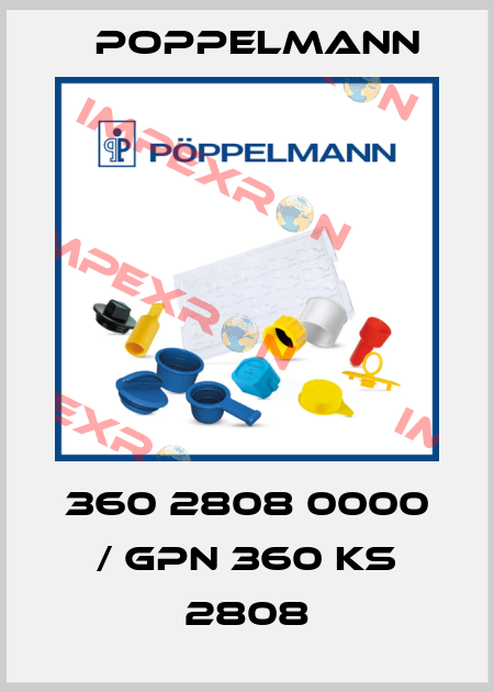 360 2808 0000 / GPN 360 KS 2808 Poppelmann
