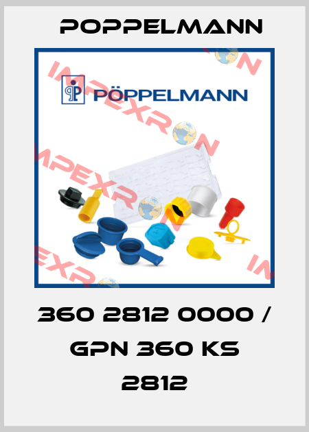 360 2812 0000 / GPN 360 KS 2812 Poppelmann