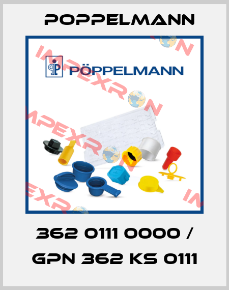 362 0111 0000 / GPN 362 KS 0111 Poppelmann