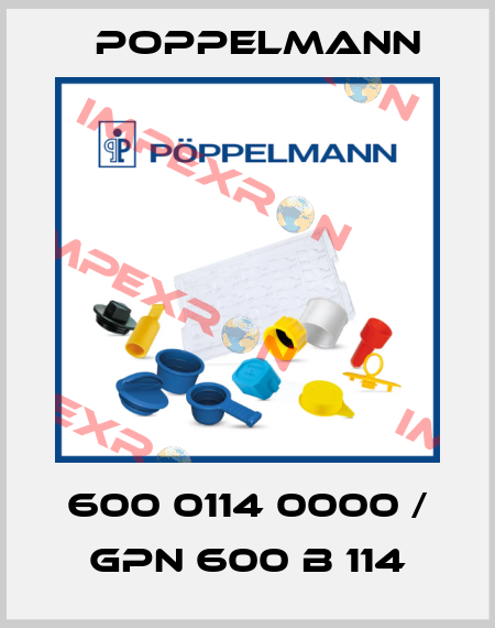 600 0114 0000 / GPN 600 B 114 Poppelmann