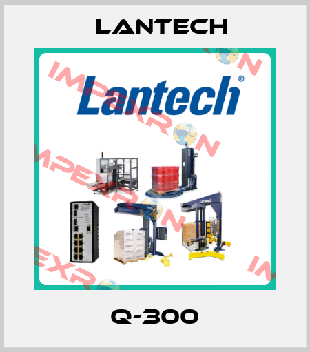 Q-300 Lantech