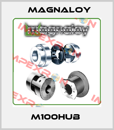 M100HUB  Magnaloy