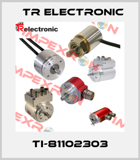 TI-81102303 TR Electronic