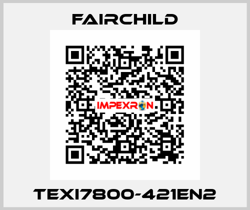 TEXI7800-421EN2 Fairchild