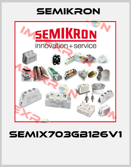 SEMIX703GB126V1  Semikron