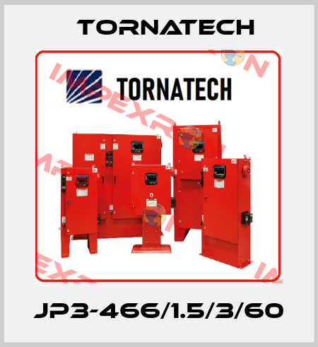 JP3-466/1.5/3/60 TornaTech