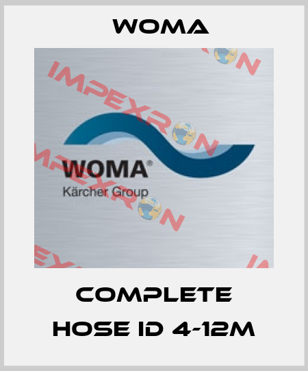COMPLETE HOSE ID 4-12M Woma