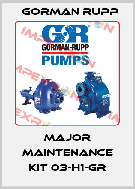 Major maintenance KIT 03-H1-GR Gorman Rupp