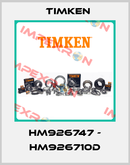 HM926747 - HM926710D Timken