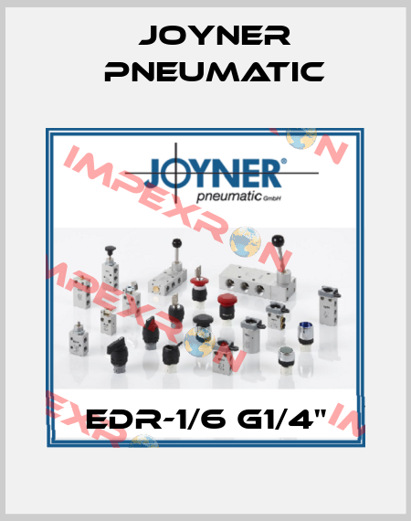 EDR-1/6 G1/4" Joyner Pneumatic