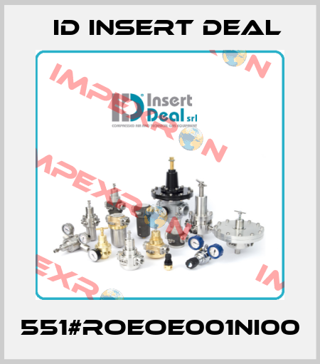 551#ROEOE001NI00 ID Insert Deal