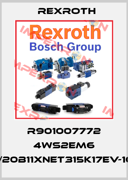 R901007772 4WS2EM6 21/20B11XNET315K17EV-100 Rexroth