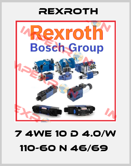 7 4WE 10 D 4.0/W 110-60 N 46/69  Rexroth