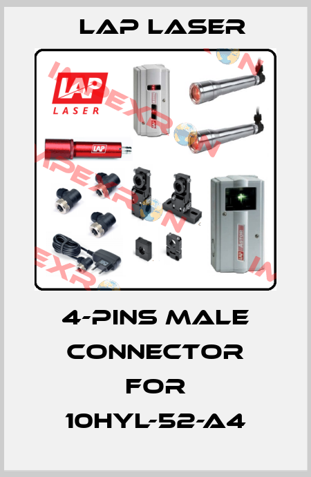 4-pins male connector for 10HYL-52-A4 Lap Laser