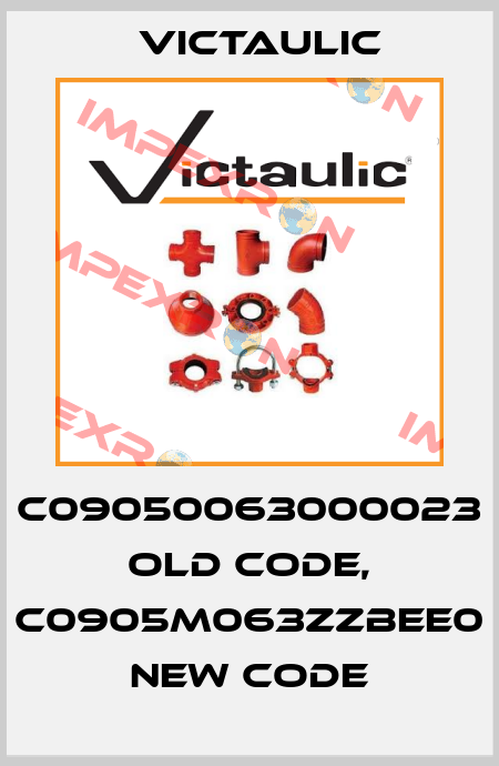 C09050063000023 old code, C0905M063ZZBEE0 new code Victaulic