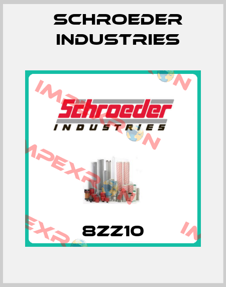 8ZZ10 Schroeder Industries