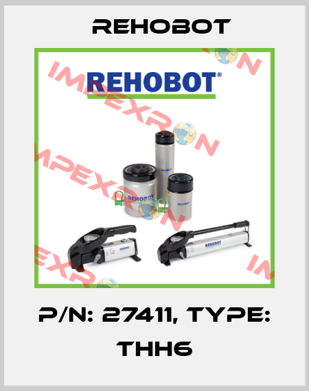 p/n: 27411, Type: THH6 Rehobot