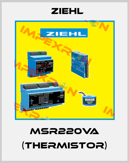 MSR220VA (Thermistor) Ziehl