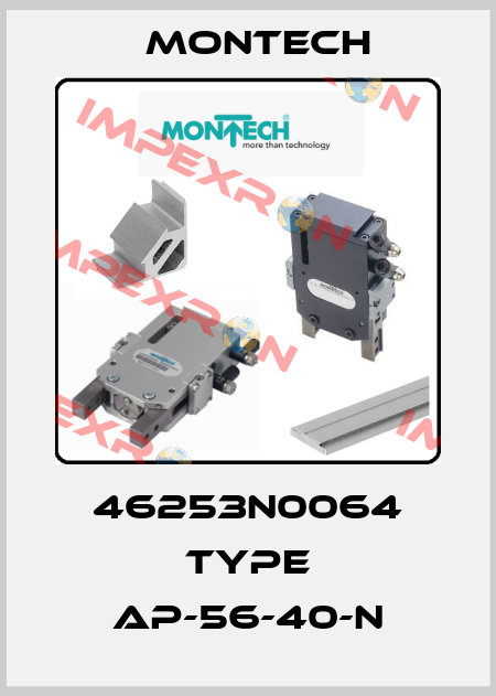 46253N0064 Type AP-56-40-N MONTECH