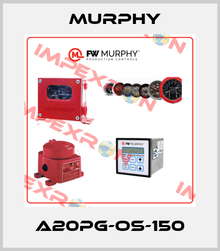 A20PG-OS-150 Murphy
