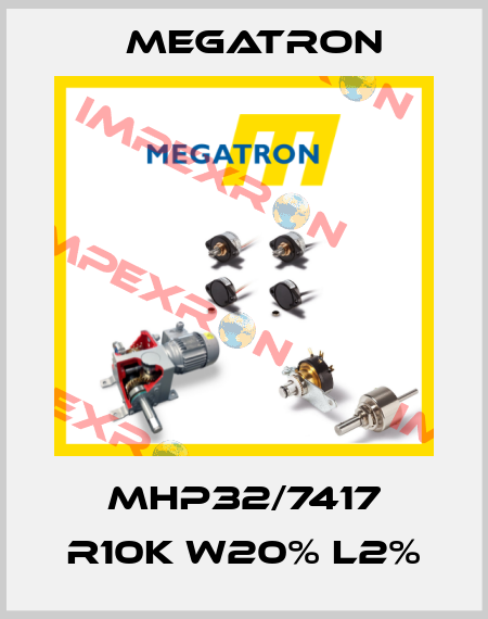 MHP32/7417 R10K W20% L2% Megatron