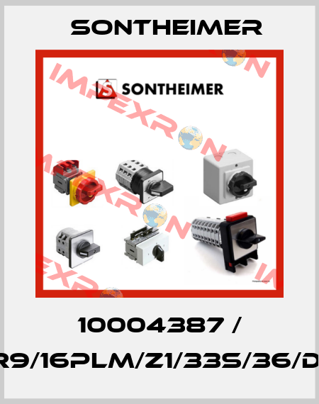 10004387 / R9/16PLM/Z1/33S/36/D1 Sontheimer