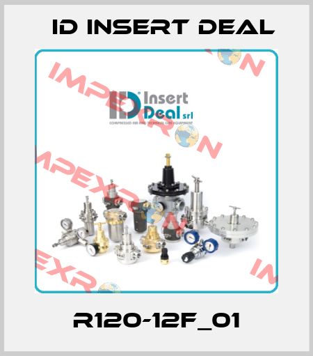 R120-12F_01 ID Insert Deal