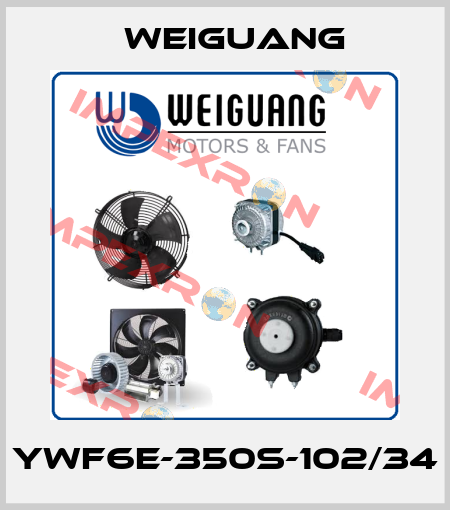 YWF6E-350S-102/34 Weiguang