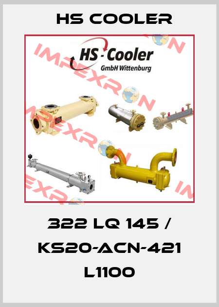 322 LQ 145 / KS20-ACN-421 L1100 HS Cooler