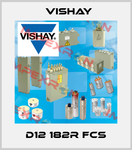 D12 182R FCS Vishay