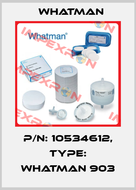 P/N: 10534612, Type: Whatman 903 Whatman