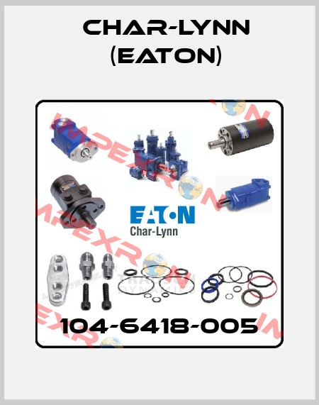 104-6418-005 Char-Lynn (Eaton)