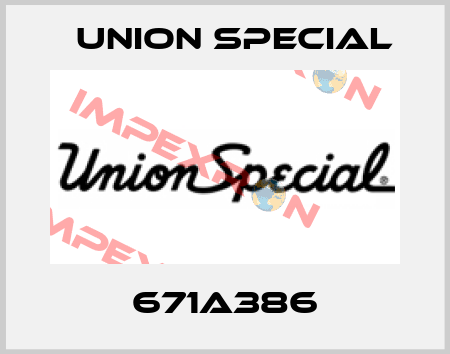 671A386 Union Special