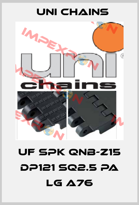 UF SPK QNB-Z15 DP121 SQ2.5 PA LG A76 Uni Chains