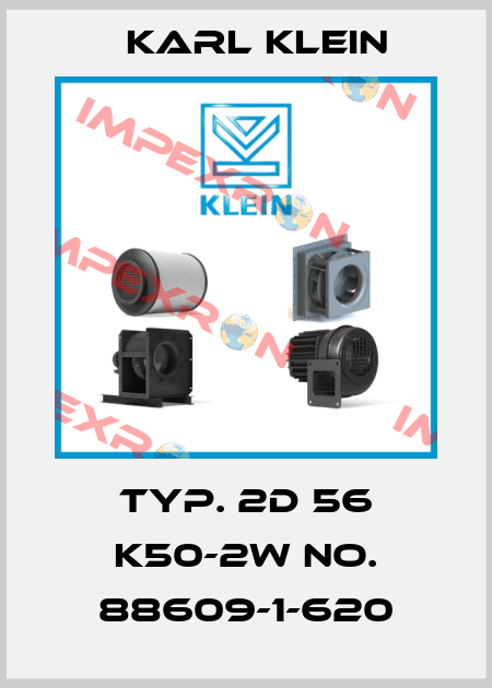 Typ. 2D 56 K50-2W No. 88609-1-620 Karl Klein