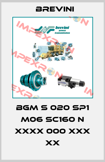 BGM S 020 SP1 M06 SC160 N XXXX 000 XXX XX Brevini