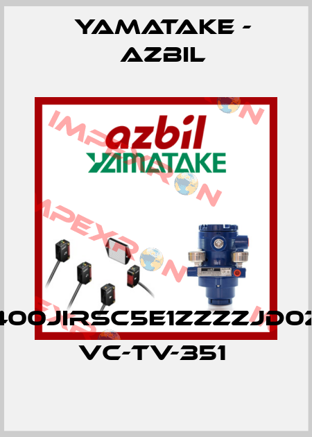 VDC400JIRSC5E1ZZZZJD0ZXXX VC-TV-351  Yamatake - Azbil