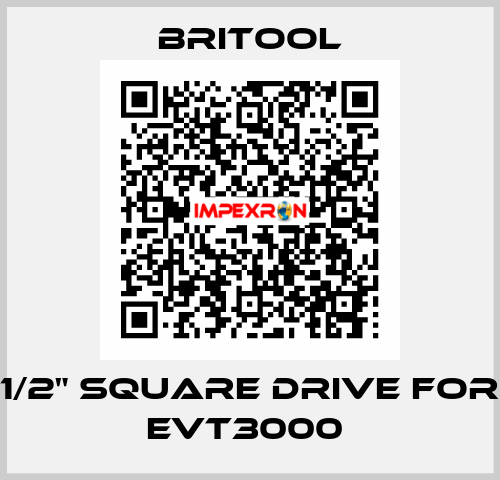 1/2" Square Drive for EVT3000  Britool