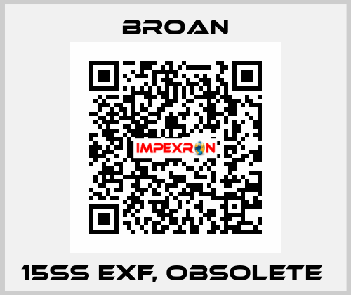 15SS EXF, Obsolete  Broan