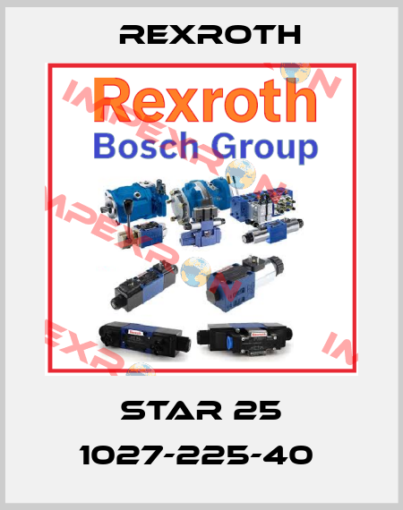 STAR 25 1027-225-40  Rexroth