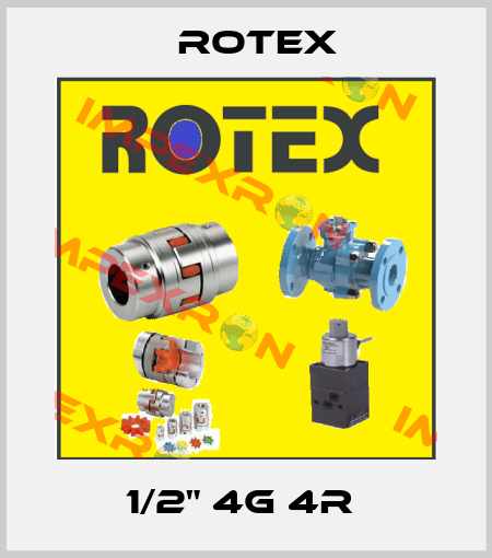 1/2" 4G 4R  Rotex