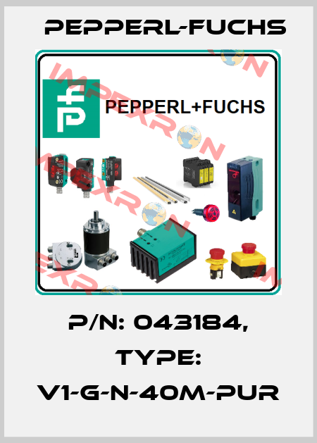 p/n: 043184, Type: V1-G-N-40M-PUR Pepperl-Fuchs